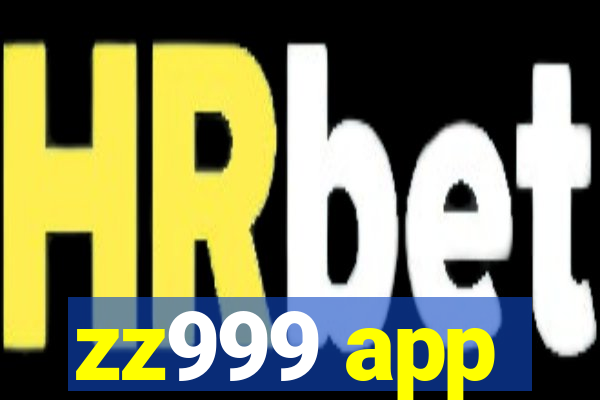 zz999 app